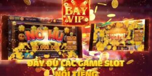 BayVIP - Review chi tiết cổng game đổi thưởng thời thượng, uy tín